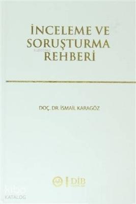 İnceleme ve Soruşturma Rehberi