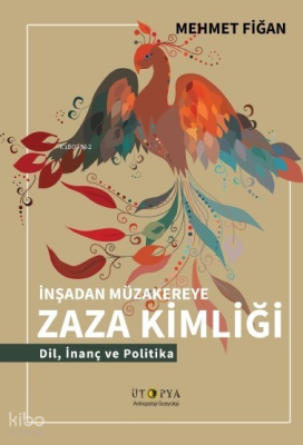 İnşadan Müzakereye Zaza Kimliği