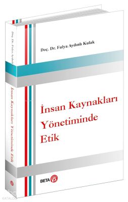 İnsan Kaynakları Yönetiminde Etik