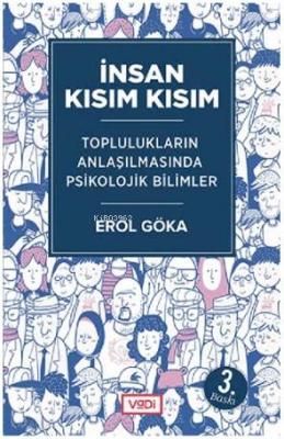 İnsan Kısım Kısım - Toplulukların Anlaşılmasında Psikolojik Bilimler