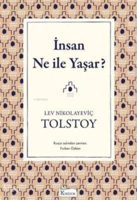 İnsan Ne İle Yaşar