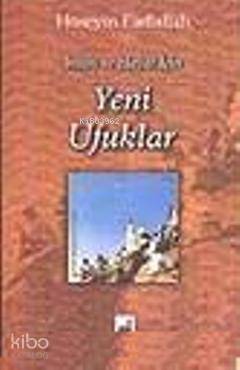 İnsan ve Hayat İçin Yeni Ufuklar