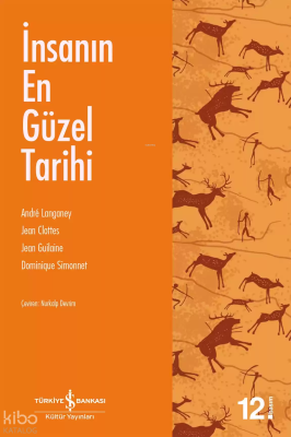 İnsanın En Güzel Tarihi