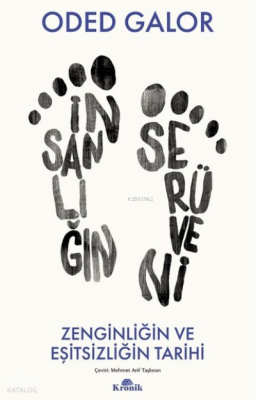 İnsanlığın Serüveni - Zenginliğin ve Eşitsizliğin Tarihi