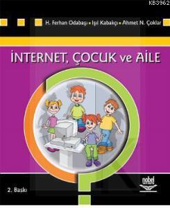 İnternet, Çocuk ve Aile H. Ferhan Odabaşı