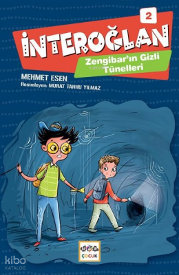 İnteroğlan - 2; Zengibar'ın Gizli Tüneli