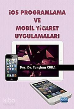 İOS Programlama ve Mobil Ticaret Uygulamaları