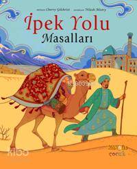 İpek Yolu Masalları
