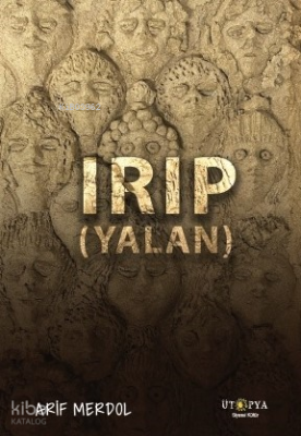 Irıp (Yalan) Arif Merdol