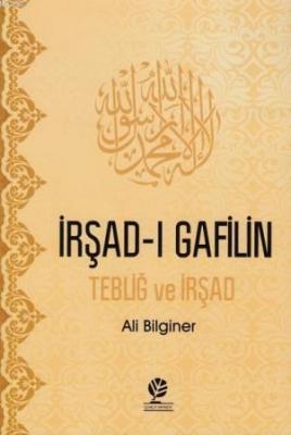 İrşad-ı Gafilin Ali Bilginer