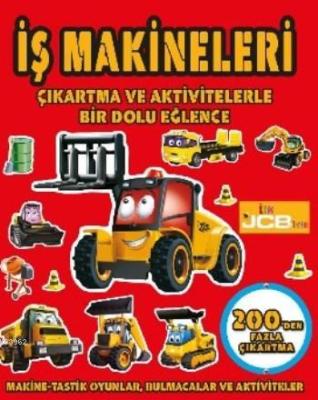 İş Makineleri; Çıkartma ve Aktivitelerle Bir Dolu Eğlence
