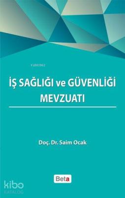 İş Sağlığı ve Güvenliği Mevzuatı (Ciltli)