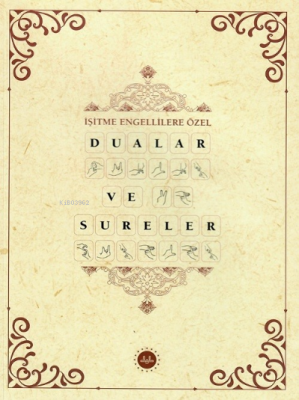 İşitme Engellilere Özel Dualar ve Sureler