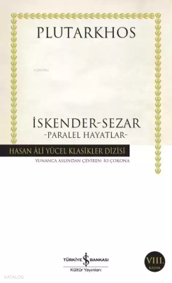 İskender - Sezar; Paralel Hayatlar