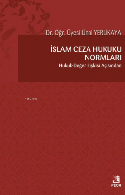 İslam Ceza Hukuku Normları Ünal Yerlikaya