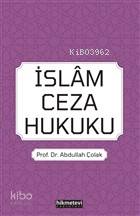 İslam Ceza Hukuku Abdullah Çolak