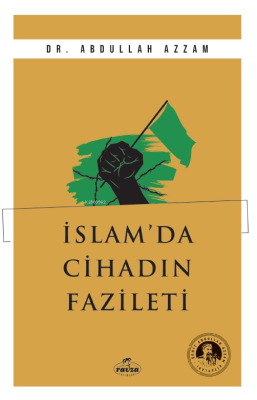 İslam’da Cihadın Fazileti Abdullah Azzam