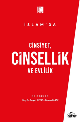 İslam’da Cinsiyet, Cinsellik ve Evlilik Turgut Akyüz