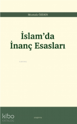 İslam’da İnanç Esasları