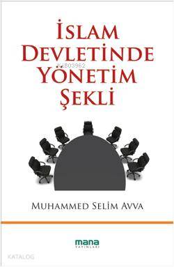İslam Devletinde Yönetim Şekli