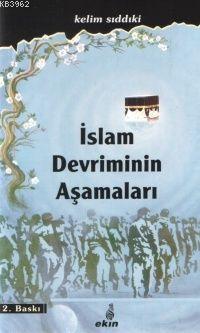 İslam Devriminin Aşamaları Kelim Sıddıki