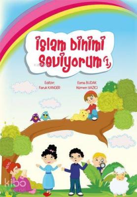 İslam Dinimi Seviyorum 1
