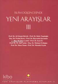 İslam Düşüncesinde Yeni Arayışlar 3 Kolektif