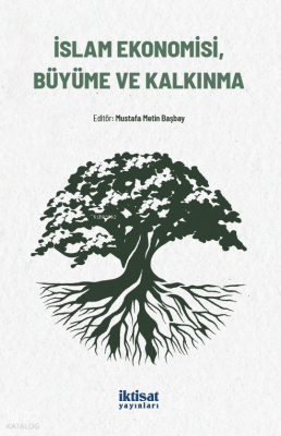 İslam Ekonomisi, Büyüme ve Kalkınma