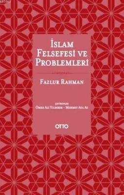 İslam Felsefesi ve Problemleri (Ciltli)