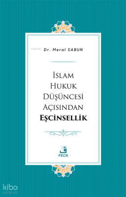 İslam Hukuk Düşüncesi Açısından Eşcinsellik