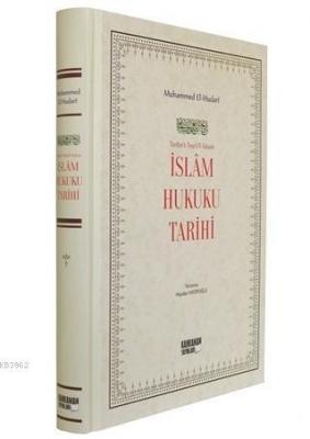 İslam Hukuku Tarihi Muhammed El-Hudari