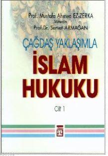 İslam Hukuku Mustafa Ahmed Ez-zerka