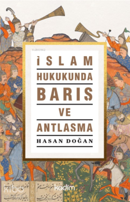 İslam Hukukunda Barış ve Antlaşma