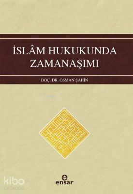 İslam Hukukunda Zamanaşımı