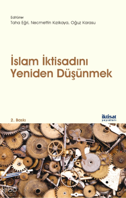 İslam İktisadını Yeniden Düşünmek