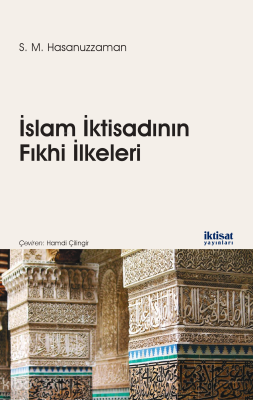 İslam İktisadının Fıkhi İlkeleri