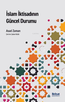 İslam İktisadının Güncel Durumu