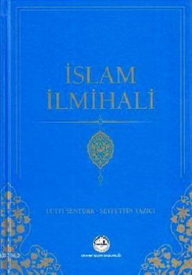 İslam İlmihali Lütfi Şentürk