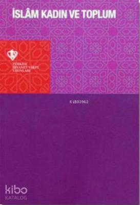 İslam Kadın ve Toplum