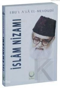 İslam Nizamı Ebu’l Ala Mevdudi