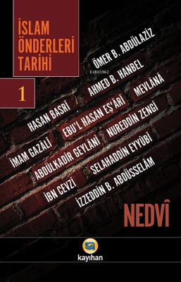 İslam Önderleri Tarihi 1 Ebul Hasen Ali en-Nedvî