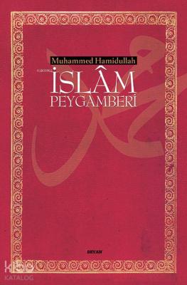 İslâm Peygamberi (Büyük Boy, Ciltli) Muhammed Hamidullah
