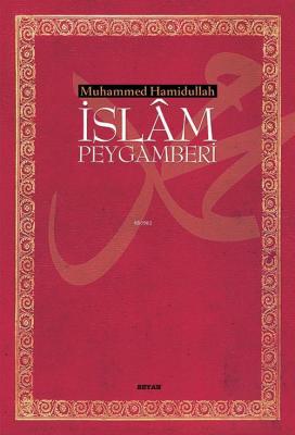 İslam Peygamberi (Büyük Boy) Muhammed Hamidullah