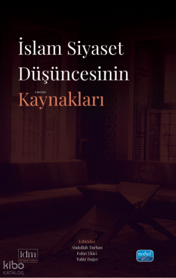 İslam Siyaset Düşüncesinin Kaynaklar