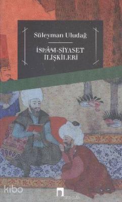 İslam Siyaset İlişkileri