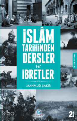 İslam Tarihinden Dersler ve İbretler