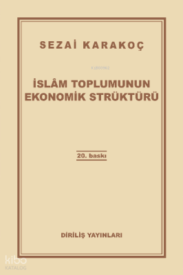 İslam Toplumunun Ekonomik Strüktürü Sezai Karakoç