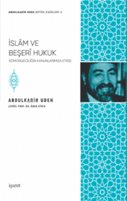 İslam ve Beşeri Hukuk Abdulkadir Udeh