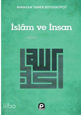 İslam ve İnsan