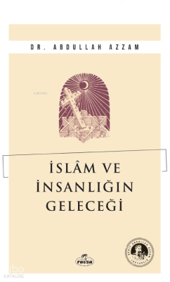 İslam ve İnsanlığın Geleceği